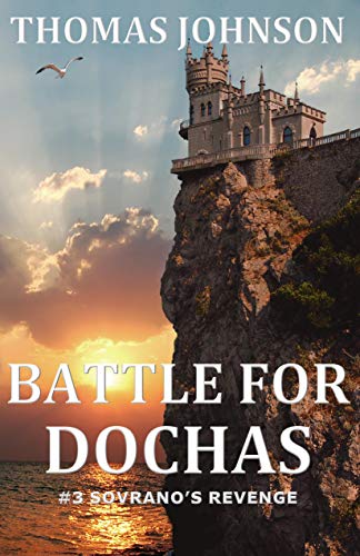 Free: Battle for Dochas: #3 Sovrano’s Revenge