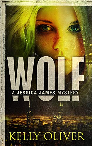 Free: WOLF: A Suspense Thriller (Jessica James Mysteries Book 1)