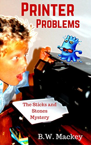 Free: Printer Problems: The Sticks and Stones Mystery