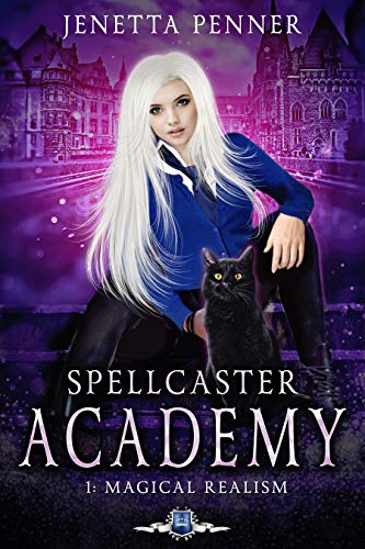 Spellcaster Academy: Magical Realism