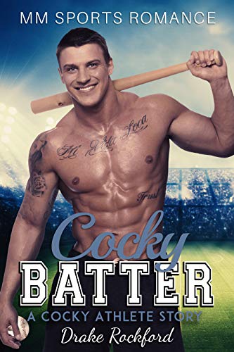 Cocky Batter: A Cocky Athlete Story