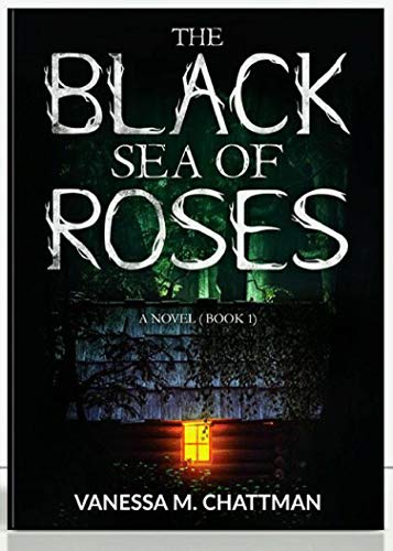 The Black Sea of Roses (Horror)