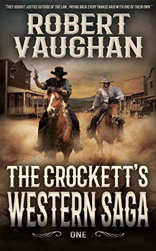 The Crocketts: Western Saga One