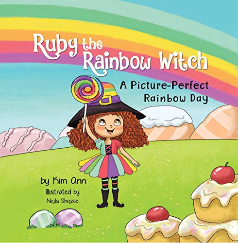 Free: Ruby the Rainbow Witch: A Picture-Perfect Rainbow Day