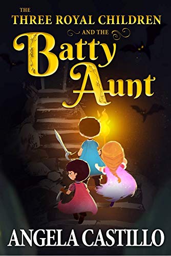 Free: The Three Royal Children and the Batty Aunt