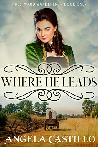 Free: Westward Wanderers; Where He Leads