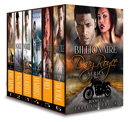 Billionaire Dray Royce Series Box Set: The African American Urban Fiction Romance Collection Books 1-6