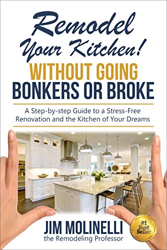 Remodel Your Kitchen Without Going Bonkers or Broke
