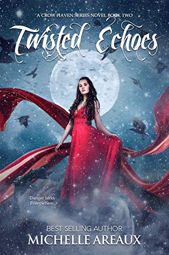 Twisted Echoes (A Crow Haven Series Book 2)