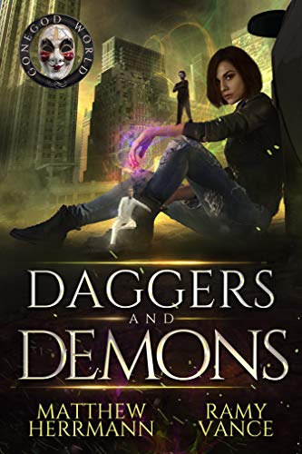 Daggers and Demons: A Contemporary Urban Fantasy Novel (Better Demons Series Book 2)