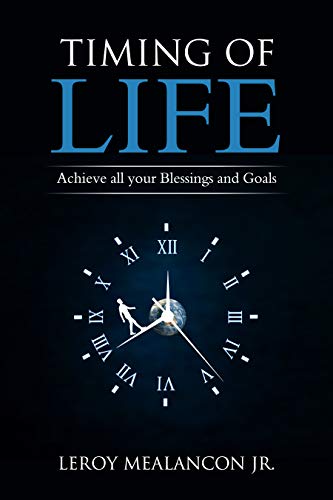 Timing of Life Achieve all Your Blessings and Goals