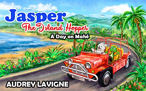 Free: Jasper the Island Hopper: A Day on Mahe