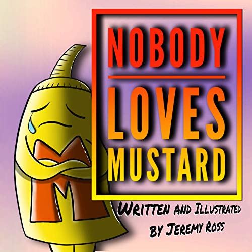 Free: Nobody Loves Mustard