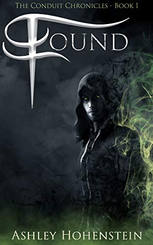 Free: Found: Adult Urban Fantasy Series (The Conduit Chronicles Book 1)