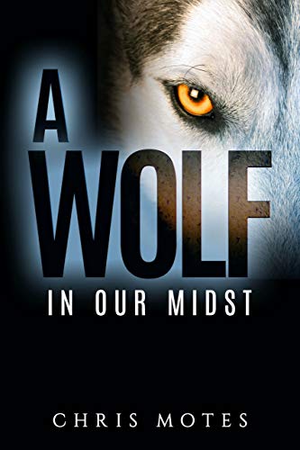 Free: A Wolf in Our Midst