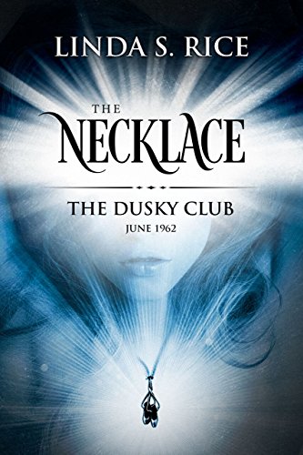 Free: The Necklace: The Dusky Club, June 1962