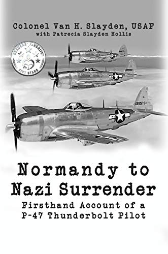 Free: Normandy to Nazi Surrender