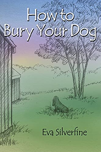 Free: How to Bury Your Dog