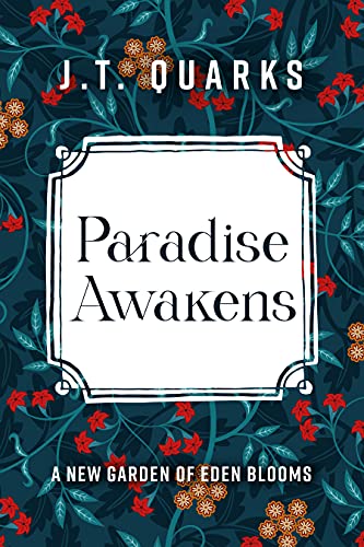 Free: Paradise Awakens: A New Garden of Eden Blooms