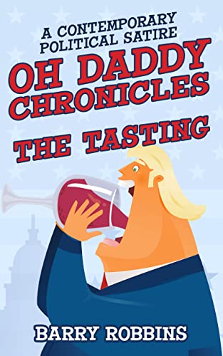 Oh Daddy Chronicles: The Tasting