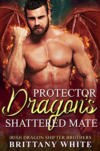 Protector Dragon’s Shattered Mate