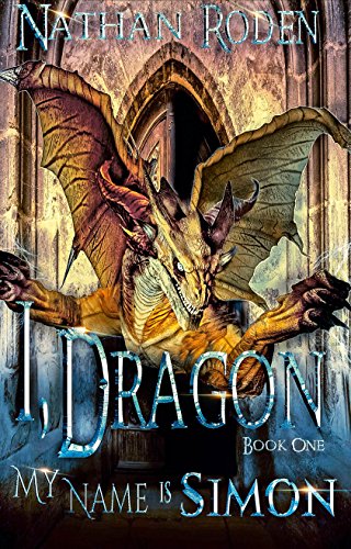 Free: My Name is Simon: I, Dragon Book 1