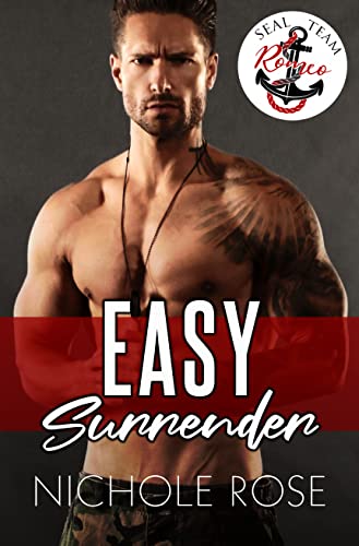 Easy Surrender: An Age-Gap BBW/Military Romance (SEAL Team Romeo)