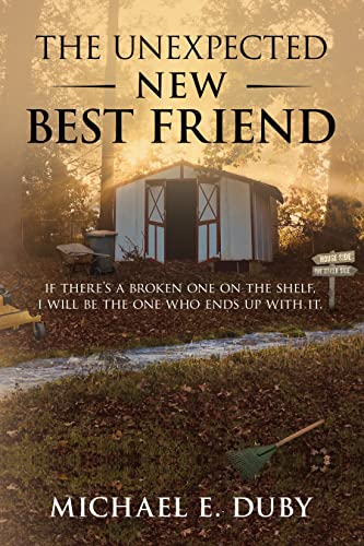 Free: The Unexpected New Best Friend: If there is a broken one on the shelf, I will be the one who ends up with it.