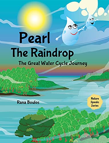 Free: Pearl the Raindrop: The Great Water Cycle Journey