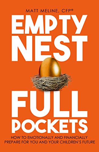 Free: Empty Nest, Full Pockets: How to Emotionally and Financially Prepare for Your Family’s Future