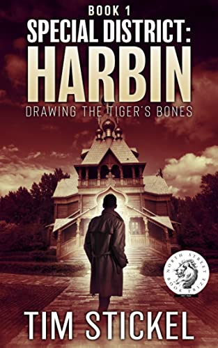 Special District: Harbin, Drawing the Tiger’s Bones
