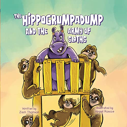 Free: The Hippogrumpadump and the Army of Sloths