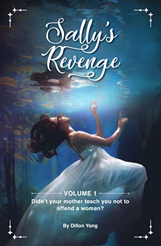 Free: Sally’s Revenge : Volume 1