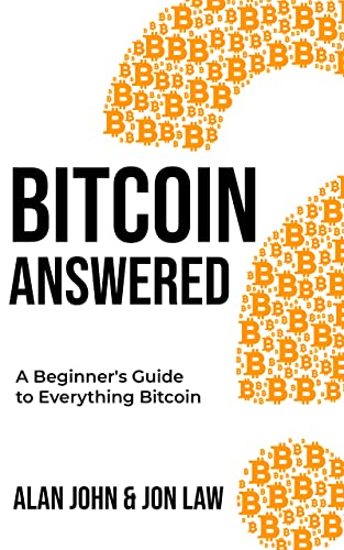 Free: Bitcoin Answered: A Beginner’s Guide to Everything Bitcoin