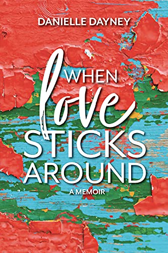 Free: When Love Sticks Around