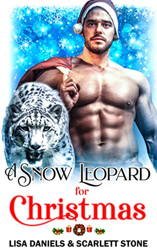 A Snow Leopard for Christmas: A Billionaire Playboy Shifter Romance