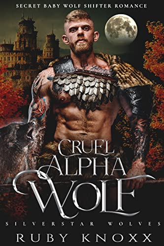 Cruel Alpha Wolf