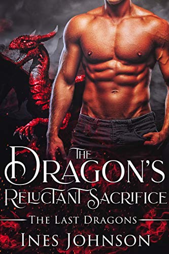 Free: The Dragon’s Reluctant Sacrifice