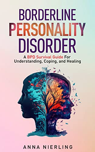 Free: Borderline Personality Disorder – A BPD Survival Guide