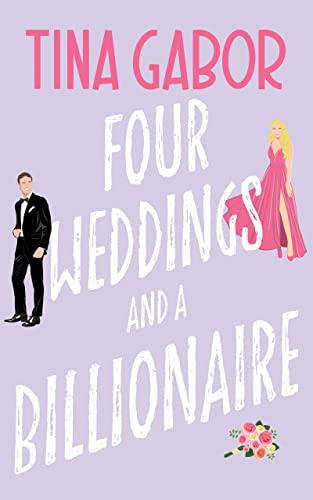 Free: Four Weddings and a Billionaire