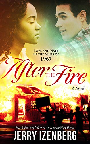 After the Fire: Love and Hate in the Ashes of 1967