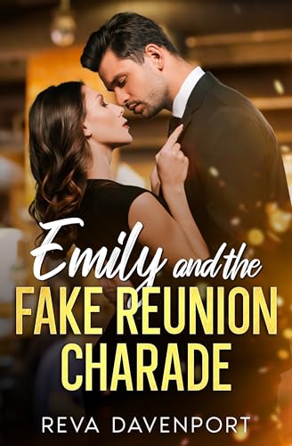 Emily and the Fake Reunion Charade
