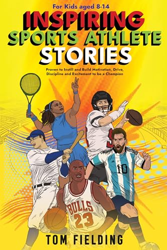 Free: Inspiring Sports Athlete Stories For Kids aged 8-14