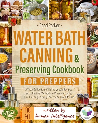 Free: Water Bath Canning & Preserving Cookbook for Preppers