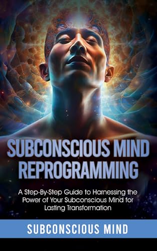 Free: Subconscious Mind Reprogramming
