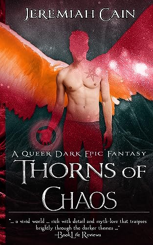 Thorns of Chaos: A Queer Dark Epic Fantasy