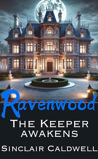 Ravenwood: The Keeper Awakens