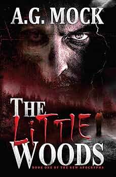 The Little Woods: An Occult Horror Novel