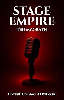 Free: Stage Empire: One Talk. One Story. All Platforms.