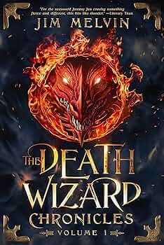 Free: The Death Wizard Chronicles: Volume 1